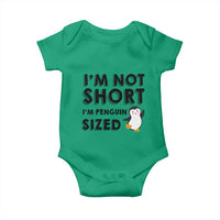 Funny Penguin Quote Baby Onesie I Am Not Short I Am Penguin Size - Wonder Print Shop
