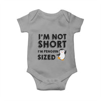 Funny Penguin Quote Baby Onesie I Am Not Short I Am Penguin Size - Wonder Print Shop