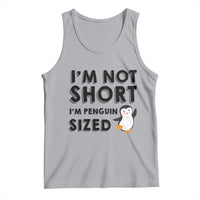 Funny Penguin Quote Tank Top I Am Not Short I Am Penguin Size - Wonder Print Shop