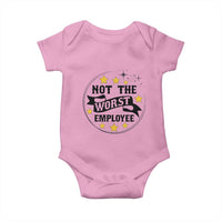 Not The Worst Employee Baby Onesie Funny Work Office Quote - Wonder Print Shop