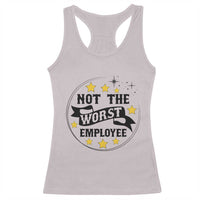 Not The Worst Employee Racerback Tank Top Funny Work Office Quote - Wonder Print Shop