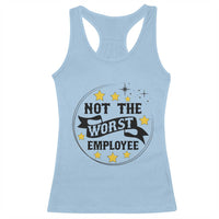 Not The Worst Employee Racerback Tank Top Funny Work Office Quote - Wonder Print Shop
