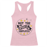 Not The Worst Employee Racerback Tank Top Funny Work Office Quote - Wonder Print Shop