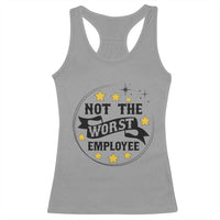 Not The Worst Employee Racerback Tank Top Funny Work Office Quote - Wonder Print Shop