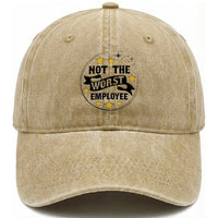 Not The Worst Employee Washed Cotton Baseball Cap Funny Work Office Quote
