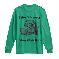 I Do Not Know I Just Work Here Long Sleeve Shirt Funny Raccoon Work Quote - Wonder Print Shop