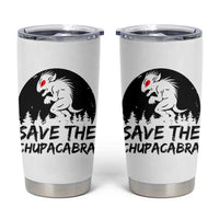 Chupacabra Tumbler Cup Funny Cryptid Save The Goat Sucker Gift