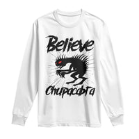 Urban Legends And Mystery Gift Long Sleeve Shirt Believe Chupacabra - Wonder Print Shop