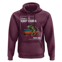 Chupacabra Hoodie Home Of Puerto Rico Mystery Urban Legend Gift - Wonder Print Shop