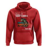 Chupacabra Hoodie Home Of Puerto Rico Mystery Urban Legend Gift - Wonder Print Shop
