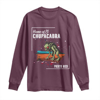 Chupacabra Long Sleeve Shirt Home Of Puerto Rico Mystery Urban Legend Gift - Wonder Print Shop