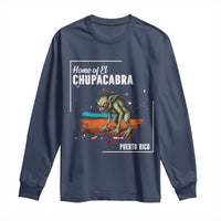 Chupacabra Long Sleeve Shirt Home Of Puerto Rico Mystery Urban Legend Gift - Wonder Print Shop