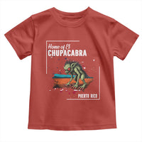 Chupacabra Toddler T Shirt Home Of Puerto Rico Mystery Urban Legend Gift - Wonder Print Shop