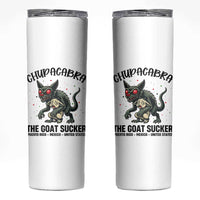 Chupacabra Skinny Tumbler The Goat Sucker Vintage Horror Cryptid Gift