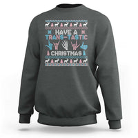 LGBTQ Trans Pride Sweatshirt Have A Trans Tastic Ugly Christmas Gift - Wonder Print Shop