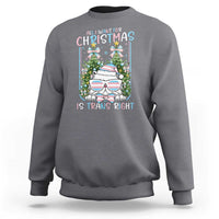 Funny Santa Cat Trans Pride Sweatshirt All I Want For Christmas Is Trans Rights - Wonder Print Shop
