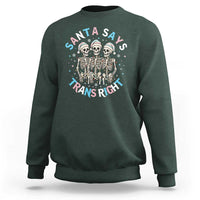 Funny Skeleton Santa Says Trans Right Sweatshirt Transgender Pride Gift - Wonder Print Shop