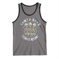 Funny Skeleton Santa Says Trans Right Tank Top Transgender Pride Gift - Wonder Print Shop