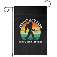 Funny Bigfoot Tennis Player Beer Lover Garden Flag That Is Why I Am Here - Wonder Print Shop