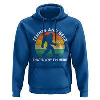Funny Bigfoot Tennis Player Beer Lover Hoodie That Is Why I Am Here - Wonder Print Shop