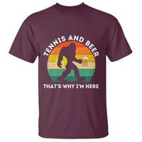 Funny Bigfoot Tennis Player Beer Lover T Shirt That Is Why I Am Here - Wonder Print Shop