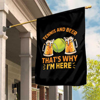Tennis And Beer That Is Why I Am Here Garden Flag Funny Tennis Player Gift - Wonder Print Shop