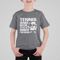 Funny Tennis And Beer That Is Why I Am Here T Shirt For Kid - Wonder Print Shop