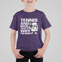 Funny Tennis And Beer That Is Why I Am Here T Shirt For Kid - Wonder Print Shop