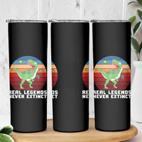 Retro Dinosaur Tennis Player Skinny Tumbler Real Legends Never Extinct - Wonder Print Shop