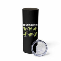 Funny Prehistoric Dinosaur Tennis Player Skinny Tumbler Gift For Tennis Fans - Wonder Print Shop