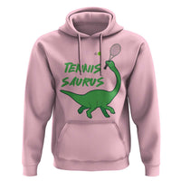 Funny Tennis Dinosaur Tennis Lover Hoodie Gift For Tennis Fans - Wonder Print Shop