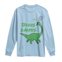 Funny Tennis Dinosaur Tennis Lover Long Sleeve Shirt Gift For Tennis Fans - Wonder Print Shop