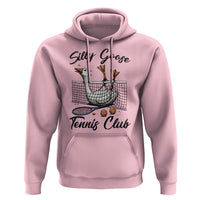 Funny Silly Goose Tennis Club Hoodie Tennis Lover Gift - Wonder Print Shop