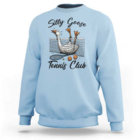 Funny Silly Goose Tennis Club Sweatshirt Tennis Lover Gift - Wonder Print Shop