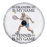 Grandpa Is My Name Tennis Is My Game Spare Tire Cover Funny Tennis Quote - Wonder Print Shop