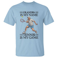 Grandpa Is My Name Tennis Is My Game T Shirt Funny Tennis Quote - Wonder Print Shop