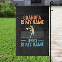 Funny Grandpa Tennis Quote Garden Flag Tennis Is My Game - Wonder Print Shop