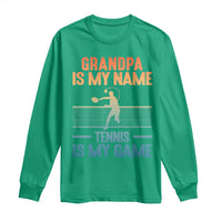 Funny Grandpa Tennis Quote Long Sleeve Shirt Tennis Is My Game - Wonder Print Shop