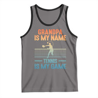 Funny Grandpa Tennis Quote Tank Top Tennis Is My Game - Wonder Print Shop