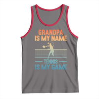 Funny Grandpa Tennis Quote Tank Top Tennis Is My Game - Wonder Print Shop