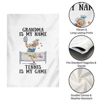 Funny Tennis Quote Garden Flag Grandma Is My Name Tennis Is My Game - Wonder Print Shop