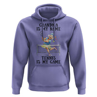 Funny Tennis Quote Hoodie Grandma Is My Name Tennis Is My Game - Wonder Print Shop