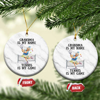 Funny Tennis Quote Ceramic Ornament Grandma Is My Name Tennis Is My Game - Wonder Print Shop