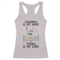 Funny Tennis Quote Racerback Tank Top Grandma Is My Name Tennis Is My Game - Wonder Print Shop