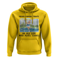 Funny Grandma Tennis Player Gift Hoodie Never Underestimate An Old Lady - Wonder Print Shop