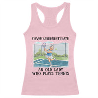 Funny Grandma Tennis Player Gift Racerback Tank Top Never Underestimate An Old Lady - Wonder Print Shop