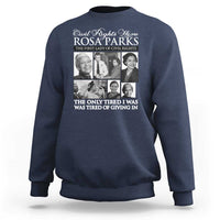 Rosa Parks Mother Of The Civil Rights Movement Sweatshirt Black History Salutes