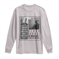 W E B Du Bois Long Sleeve Shirt Pan Africanism Intellectual Leader