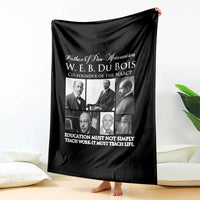 W E B Du Bois Throw Blanket Education Must Teach Life Quote