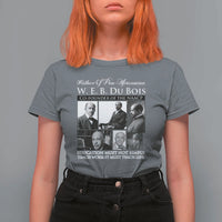 W E B Du Bois T Shirt For Women Education Must Teach Life Quote